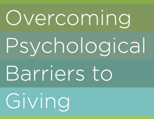 Overcoming Psychological Barriers to Giving
